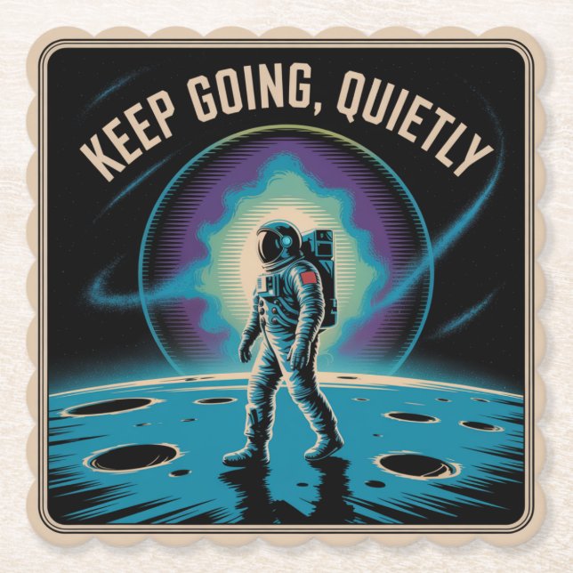 Keep Going, Quietly Paper Coaster (Front)