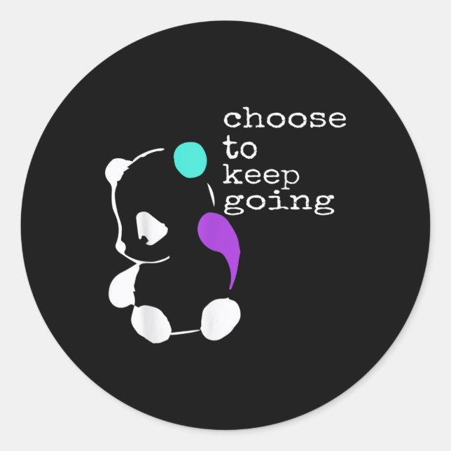 Keep Going Semicolon Gift Suicide Prevention Aware Classic Round Sticker (Front)