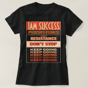 KEEP GOING T-Shirt