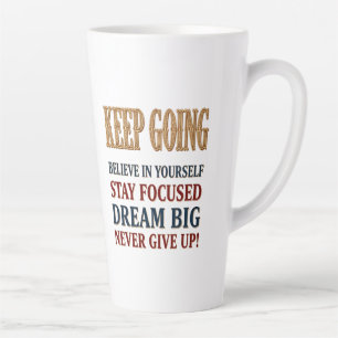 Keep Going Vintage Motivational Typography Latte Mug