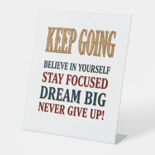 Keep Going Vintage Motivational Typography Pedestal Sign