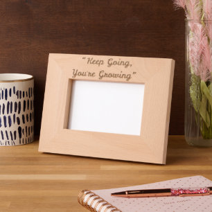Keep Going You’re Growing – Motivational Quote Wal Etched Frames