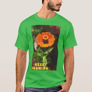 Keep Growing 31 T-Shirt