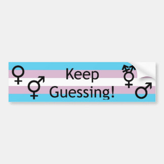 Keep Guessing! Bumper Sticker