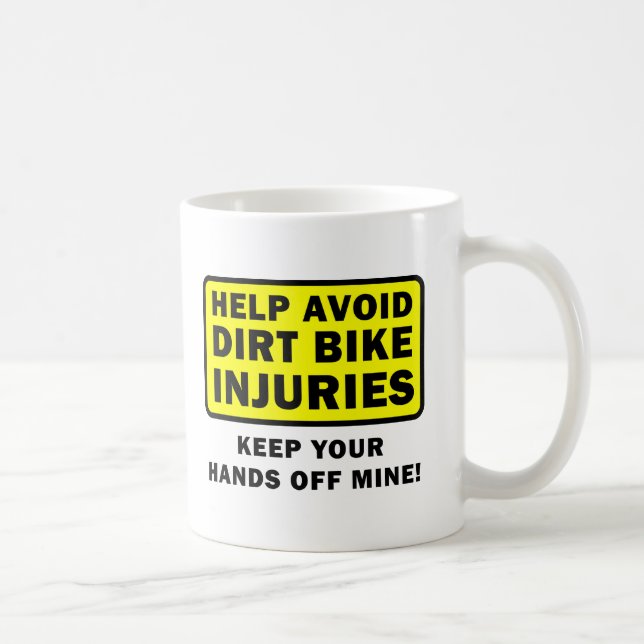Keep Hands Off My Dirtbike Funny Mug (Right)