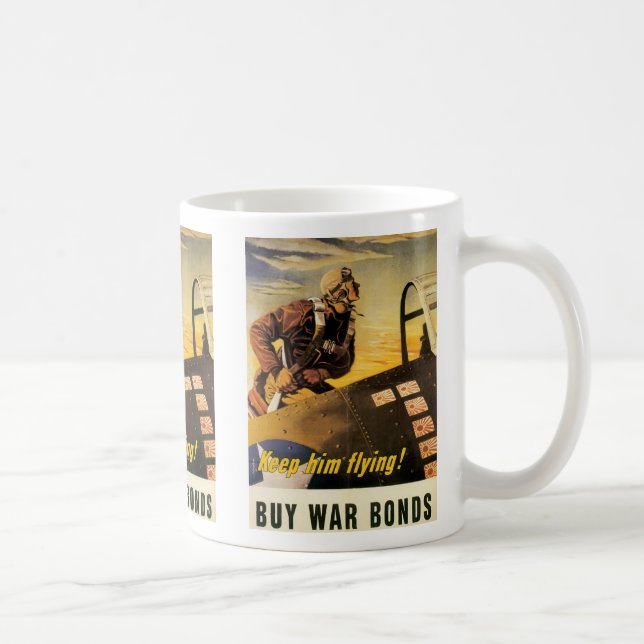 Keep Him Flying War Bond Coffee Mug (Right)