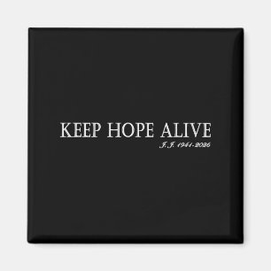 Keep hope alive magnet
