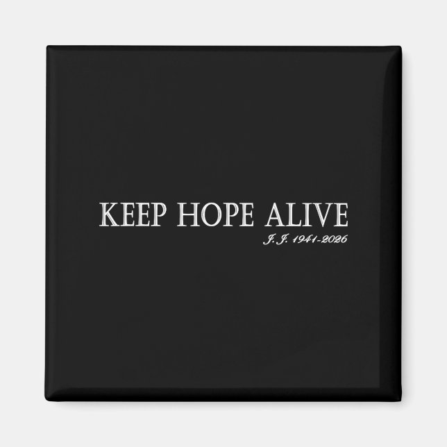 Keep hope alive  magnet (Front)