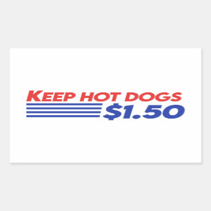 Keep Hot Dogs $ 1.50 - Funny Saying Rectangular Sticker