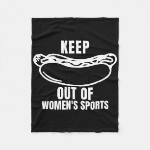 Keep hot-dogs' Out Of Women's Sports Trump Fans Fleece Blanket