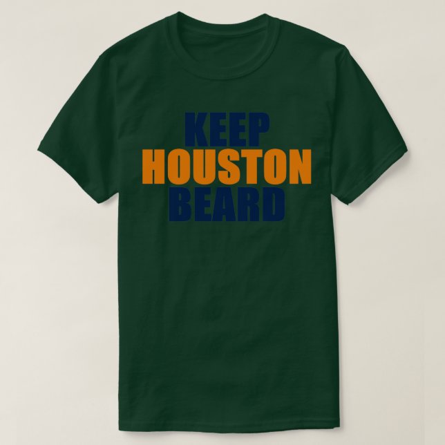 KEEP HOUSTON BEARD T-Shirt (Design Front)