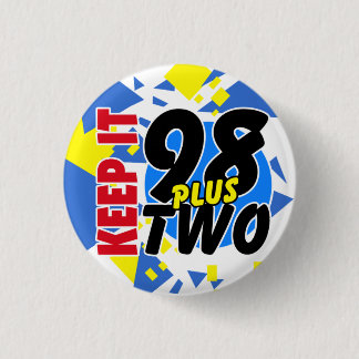 KEEP IT 98 PLUS TWO v2 Button