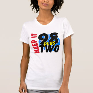 KEEP IT 98 PLUS TWO v2 T-Shirt