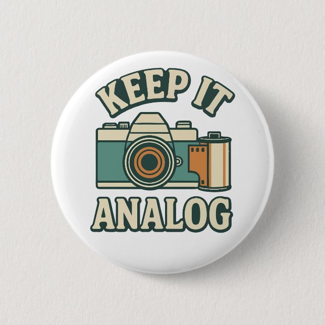 Keep it analogue 6 cm round badge (Front)