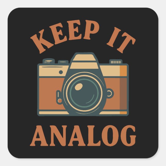 Keep it analogue square sticker (Front)