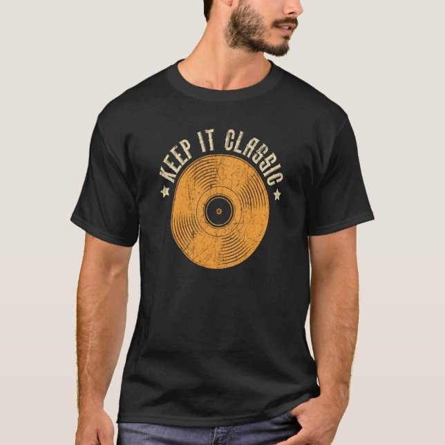 Keep It Classic Vinyl Record Player Music T-Shirt (Front)