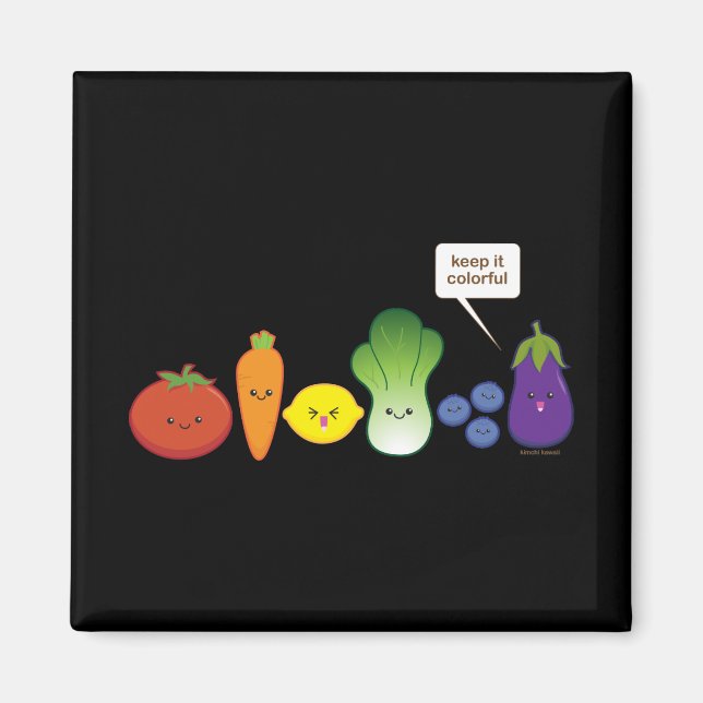 Keep It Colourful (Simple Design) Magnet (Front)