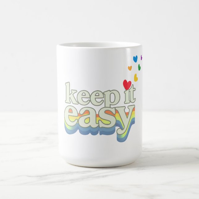 Keep It Easy Retro Pride Typography Design Coffee Mug (Center)