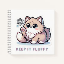 Keep it Fluffy kitten on Notebook