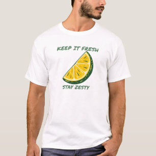 Keep It Fresh Stay Zesty Lemon Citrus Fruit Funny  T-Shirt
