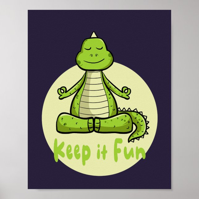 Keep it fun Kawaii green crocodile practicing yoga Poster (Front)