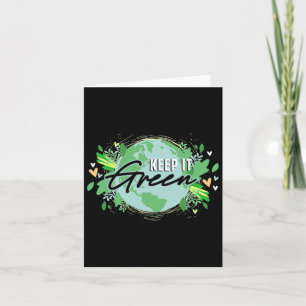 Keep It Green Environment Planet Earth Day Card