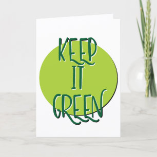 Keep It Green Recovery Slogan Anniversary Card