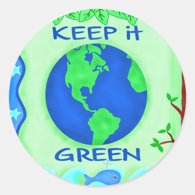 Keep It Green Save Earth Environment Art Classic Round Sticker (Front)