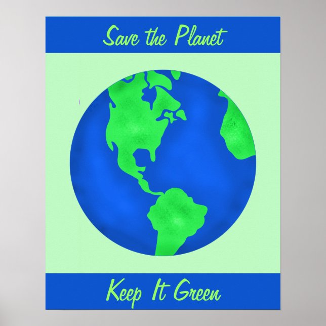 Keep It Green Save Earth Environment Art Custom Poster (Front)