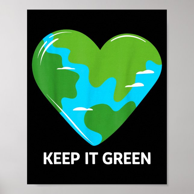 Keep it green save the planet earth day  poster (Front)