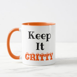 Keep It Gritty Mug
