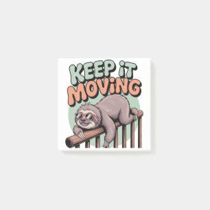 Keep It Moving Post-it Notes