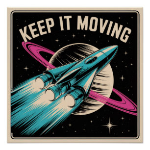 Keep It Moving Poster