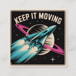 Keep It Moving Square Business Card