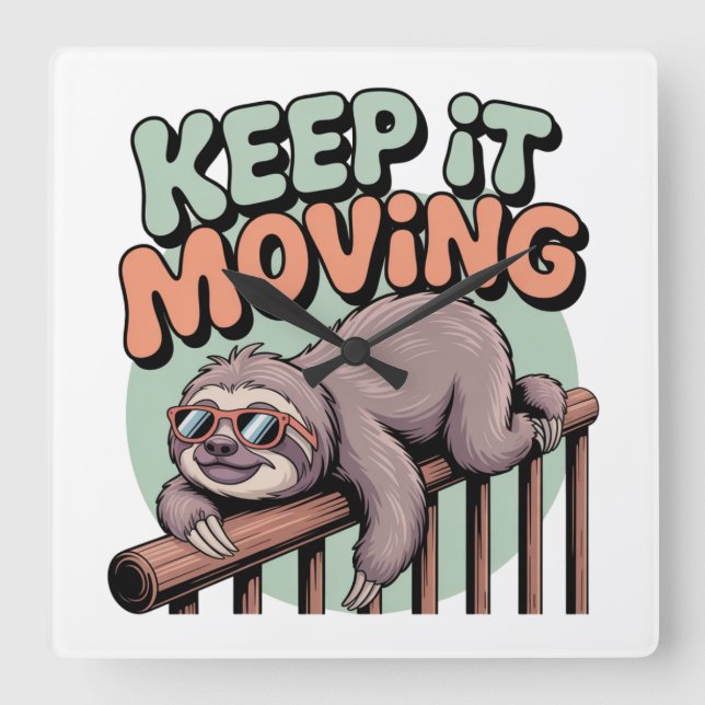 Keep It Moving Square Wall Clock (Front)