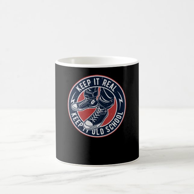 Keep it real keep it old school coffee mug (Center)