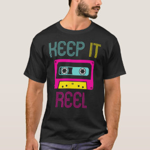 Keep It Reel Audio Cassette Retro Music Format T-Shirt