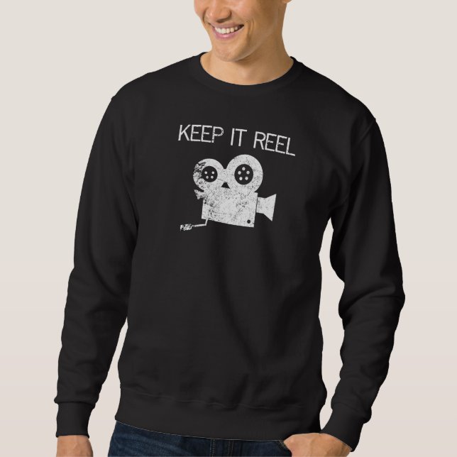 Keep It Reel - Camera Film Maker Sweatshirt (Front)