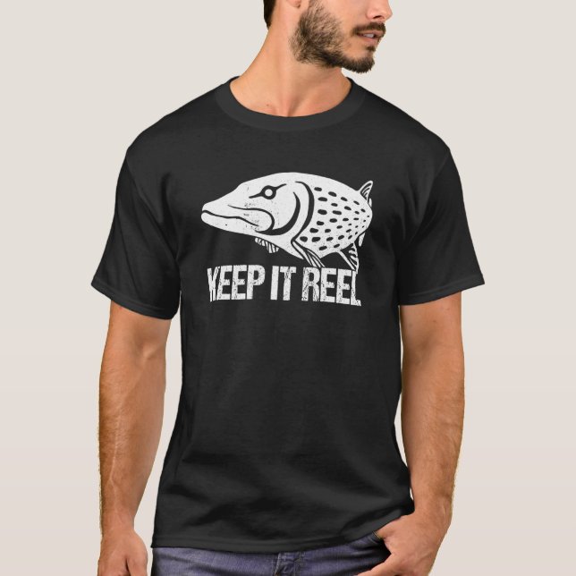 Keep It Reel Fishing Hook Classic Fish Angling Fis T-Shirt (Front)