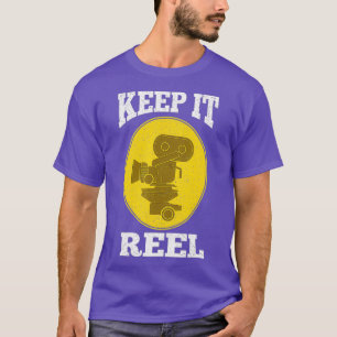 Keep It Reel Gift For Filmmakers And Film Fans I T-Shirt