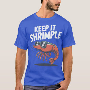 Keep It Shrimple Cool Shrimp Pun T-Shirt