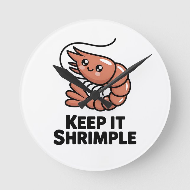 Keep It Shrimple Kawaii Shrimp Round Clock (Front)