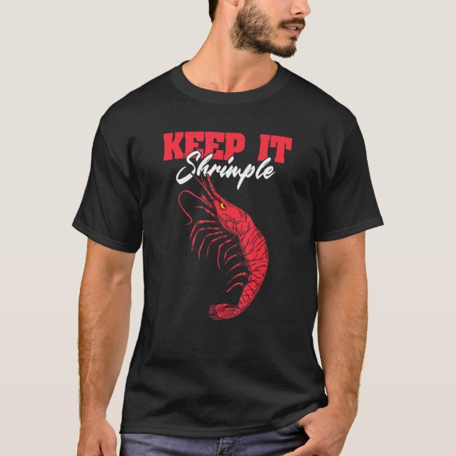 Keep It Shrimple Shellfish Shrimp Seafood T-Shirt (Front)