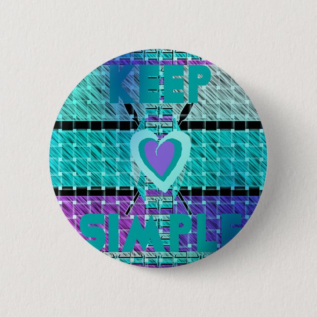 Keep it simple 6 cm round badge (Front)