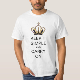 Keep it Simple and Carry On T-Shirt