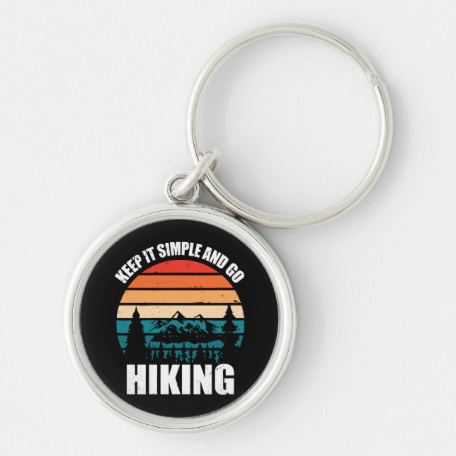 Keep It Simple And Go Hiking Key Ring (Front)