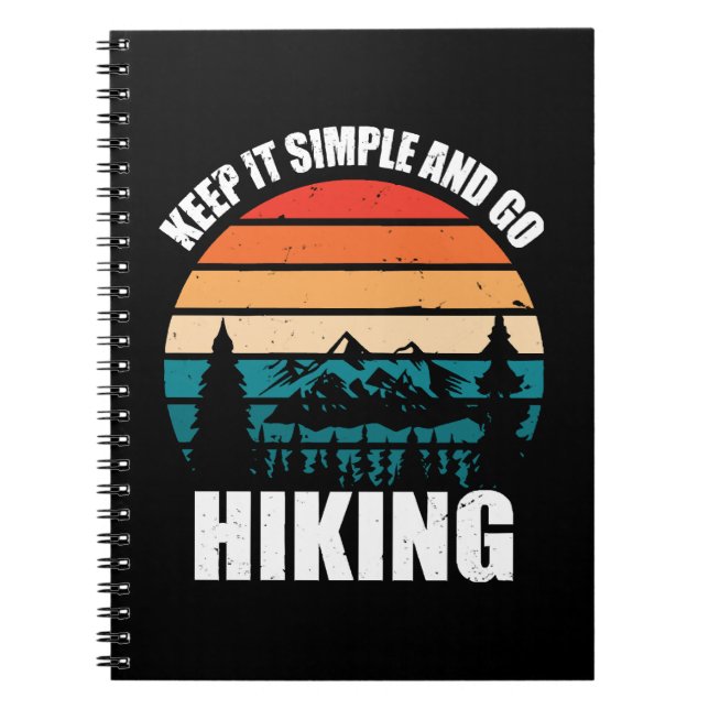 Keep It Simple And Go Hiking Notebook (Front)
