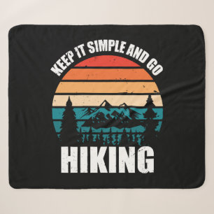 Keep It Simple And Go Hiking Sherpa Blanket