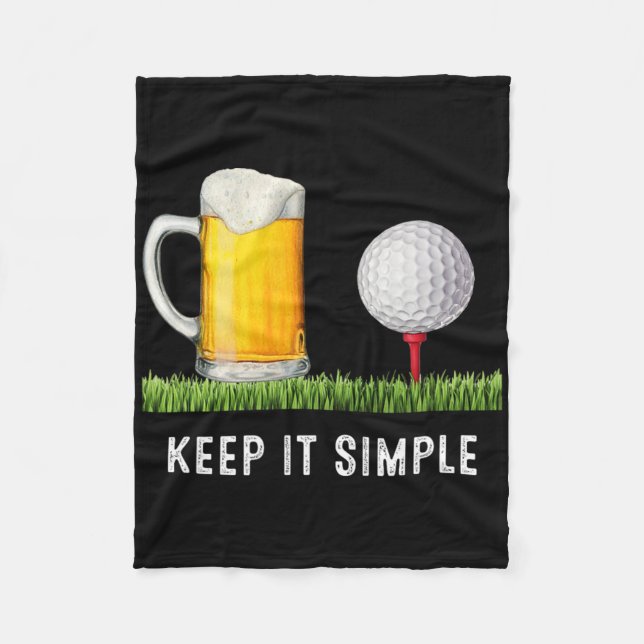 Keep It Simple Beer And Golf Funny Common  Fleece Blanket (Front)