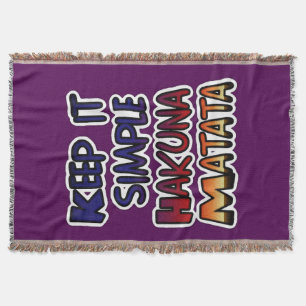 Keep It Simple Hakuna Matata Art Print Throw Blanket